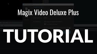 Magix Video Deluxe Plus MONSTER Tutorial  Vom ersten Schnitt bis zum Export [upl. by Forsta193]