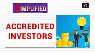 Accredited Investors  Simplified [upl. by Norry]