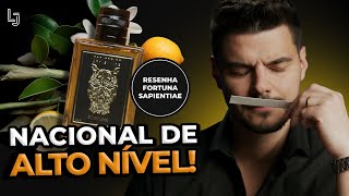 PERFUME CÍTRICO NACIONAL DE ALTO NÍVEL NÃO É POSSÍVEL QUE CUSTE SÓ R299 FORTUNA SAPIENTIAE [upl. by Falo753]