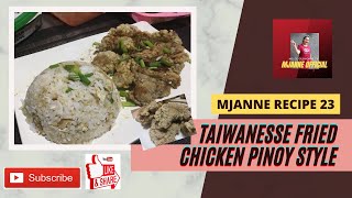 TAIWANESE FRIED CHICKEN PINOY STYLE I RECIPE 23 [upl. by Solrak]