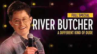 River Butcher A Different Kind of Dude  Full Special [upl. by Dragon]