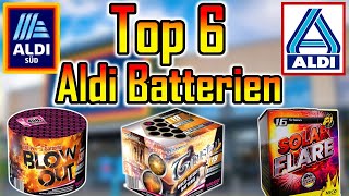 TOP 6 ALDI FEUERWERK BATTERIEN  Silvester2K [upl. by Ashlin]