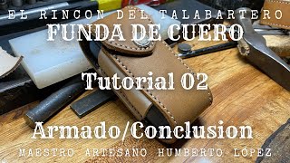 Funda de Cuero  Tutorial 02  ArmadoConclusion [upl. by Fu]