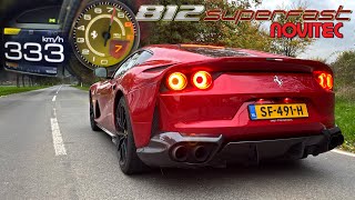 FERRARI 812 NOVITEC 0333kmh amp INSANE F1 V12 SOUND [upl. by Irik]