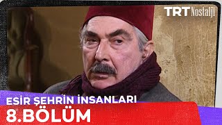 Esir Şehrin İnsanları 8 Bölüm Final [upl. by Ainesell859]