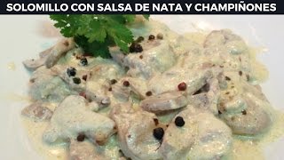 Lomo con Champiñones Receta 100 Fácil y Delicioso [upl. by Essex]