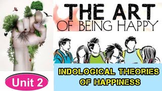 UNIT II lndological Theories of Happiness  THE ART OF BEING HAPPY 🔥 [upl. by Ahsined]