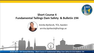 ICOLD Course  Fundamental Tailings Dam Safety Part 1 Intro and overview of Bulletin 194 [upl. by Eserehs]