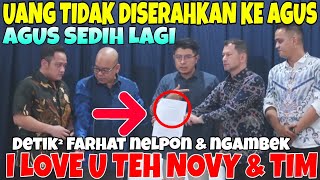 DETIK² FARHAT NELPON amp NGAMBEK  I LOVE U TEH NOVY KAMI BANGGA amp TERHARU AYO SEMANGAT TEH amp TIM [upl. by Naghem309]