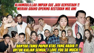 FINALLY GRAND OPENING MIE AMI  APPROVED PARA ARTIS PAPAN ATAS  CUSS DEH COBAIN [upl. by Anselmi]