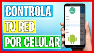 COMO CONTROLAR mi RED WIFI desde mi ANDROID ✅ [upl. by Tatum]