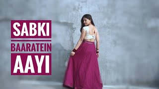 Sabki Baaratein Aayi Dance Cover Hindi song 2022  Wedding Choreography Shivani Jha [upl. by Nittirb]