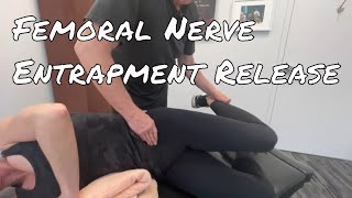 Femoral Nerve Entrapment Release  Motion Specific Release [upl. by Selbbep]