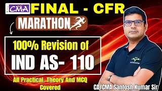 IND AS110 IND AS 111 IND AS28 amp IND AS27  CMA Final CFR Marathon Part 1 CACMA Santosh Kumar [upl. by Binny]