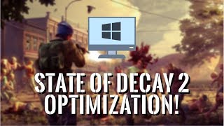 How to increase FPS on State of Decay 2 PC [upl. by Akemahc]