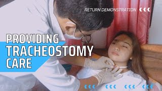 Providing Tracheostomy Care  Return Demonstration [upl. by Mannuela853]