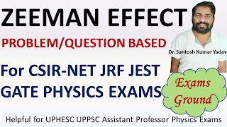 ZEEMAN EFFECT NORMAL amp ANOMALOUS  TOTAL COMPONENTSLINES  ASST PROF UPHESC PHYSICS amp NET EXAM [upl. by Ahker]