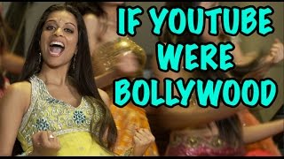 If YouTube Were Bollywood [upl. by Eberle]