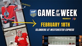 Game of the Week 21824 Islanders Hockey Club at Westchester Express [upl. by Matless]