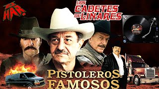 LOS CADETES DE LINARES CORRIDOS DE PISTOLEROS FAMOSOS LOS MAS BUSCADOS DJ HAR [upl. by Nidnarb629]