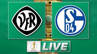 🔴 VFR Aalen  FC Schalke 04  DFB Pokal 1 Runde  Liveradio [upl. by Gurl]