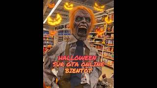 HALLOWEEN SUR GTA ONLINE BIENTÔT  GTA ONLINE [upl. by Ymmot]