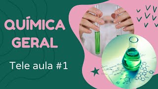 Química Geral  Aula 1 [upl. by Yrro]