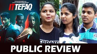 ITTEFAQ PUBLIC REVIEW  Second Show  Sidharth Malhotra Sonakshi Sinha Akshaye Khanna [upl. by Poppo193]