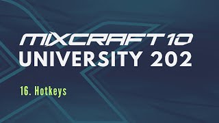 Mixcraft 10 University 202 Lesson 16  Hotkeys [upl. by Dunkin]