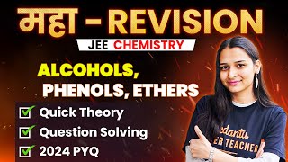 Alcohols Phenols Ethers  Theory Questions PYQs  JEE 2024 April Attempt  Shilpi Maam [upl. by Irtimid]