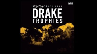 Drake  Trophies [upl. by Anhaj]