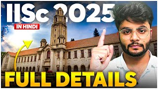 All About IISc Bangalore✅  Eligibility Syllabus CutOff Fees Scholarship Placement [upl. by Neltiac]