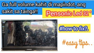 Paano ayusin ang Pensonic led tv na may problema sa volume how to fix Pensonic volume problem [upl. by Nehgam909]