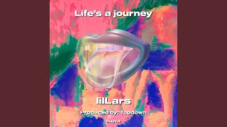 Life’s a journey [upl. by Ariem]