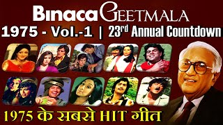 Binaca Geetmala 1975  Vol1  23rd Annual Countdown  बिनाका गीतमाला 1974  Kishore Rafi Lata [upl. by Seko]