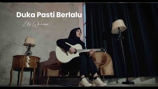 DUKA PASTI BERLALU NIKE ARDILLA  COVER BY ELS WAROUW [upl. by Rodman]