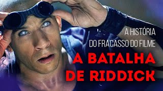 A história do fracasso do filme “A Batalha de Riddick” [upl. by Jet]