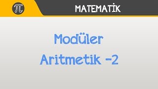 Yüzde Yüz Modüler Aritmetik 2  Matematik  Hocalara Geldik [upl. by Einnaej]