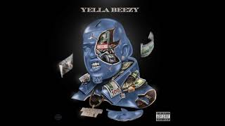 Yella Beezy  quotTrustquot Official Audio [upl. by Restivo]