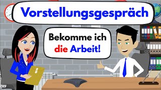 Deutsch im Alltag und Beruf  Vorstellungsgespräch  Bekomme ich die Arbeit [upl. by Mallen341]