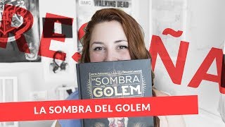 LA SOMBRA DEL GOLEM Éliette Abécassis  Reseña [upl. by Batruk]