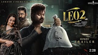 LEO 2  Trailer Hindi  Thalapathy Vijay amp Kamal Haasan  Suriya  Trisha Krishnan  Lokiverse Film [upl. by Eeral356]