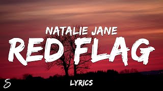 Natalie Jane  Red Flag Lyrics [upl. by Lansing828]