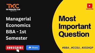 Managerial Economics  Most Important Questions  BBA  1st Sem  CCSU  bba ccsu 1stsem [upl. by Gnat]