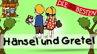 Hänsel und Gretel  Traditionelle Kinderlieder  Kinderlieder [upl. by Einnel]