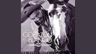 Corazón Blanco [upl. by Petrie]