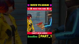 ROUK VS ADAM😈 PART  1  FREEFIRE 3D ANIMATION VIDEO  FREEFIRE VIDEO🔥 [upl. by Nevarc]