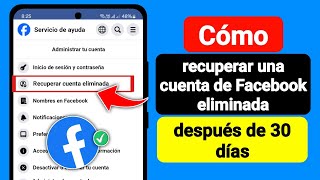 Cómo recuperar una cuenta de Facebook eliminada después de 30 días [upl. by Upali]