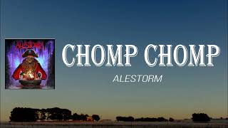 Alestorm  Chomp Chomp Lyrics [upl. by Sheng]