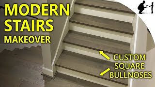 DIY Modern Stairs Makeover with Custom Square Bullnoses [upl. by Arlette]